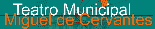 TEATRO CERVANTES